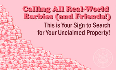 Treasurer Stacy Garrity Urges Real-World Barbies (and Friends!) to Search for Unclaimed Property